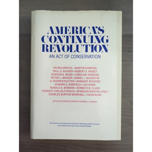 America's Continuing Revolution An Act of Conservation 1975 Hardcover DJ Tonsor - Picture 2 of 11